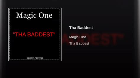 Unveiling the Secrets of Magic One the Baddest